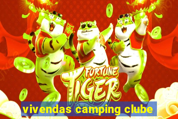 vivendas camping clube